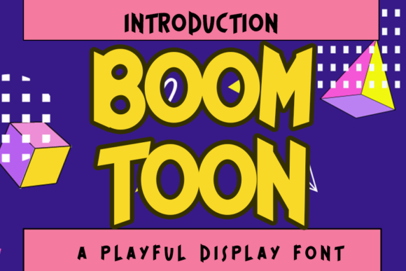Boom Toon: A Game-Styled Display Font for Creative Projects