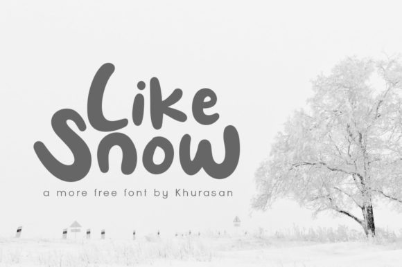 Like Snow: A Modern Font for Sharp Campaign Designs
