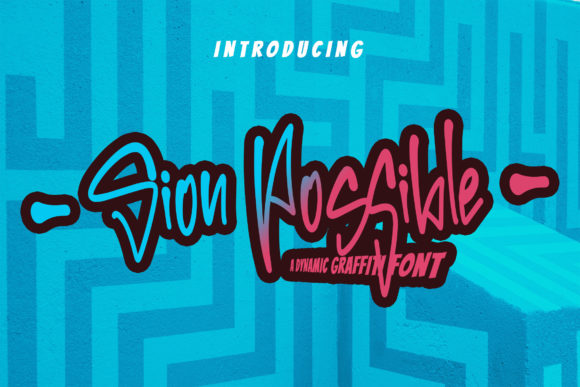 Sion Possible: A Graffiti-Inspired Display Font for Bold Branding