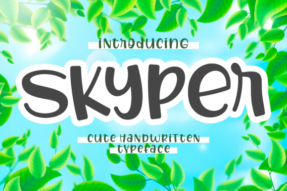 Skyper Font for Handmade Creations and Commercial Designs